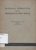 Djawaban Pemerintah tentang Perdjoangan Irian Barat: Dalam Pemandangan Umum Babak I 10 Februari 1958