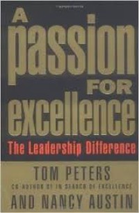 A passion for excellence : the leadership difference