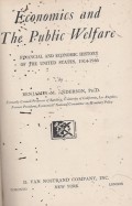 Economics and the Public Welfare: Financial and Economic History of the United States 1914-1946