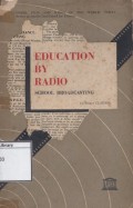 Education by Radio: School Broadcasting