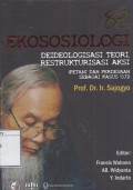 Ekososiologi: Deideologisasi Teori Restrukturisasi Aksi (petani dan Perdesaan sebagai Kasus Uji)