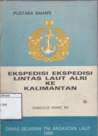 Ekspedisi-ekspedisi Lintas Laut ALRI ke Kalimantan
