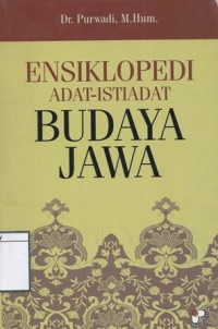 Ensiklopedi Adat-Istiadat Budaya Jawa