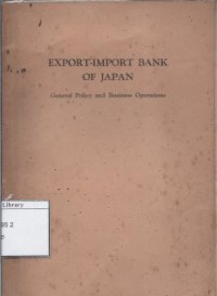 Export - Import Bank Of Japan : General Policy And Business Operations