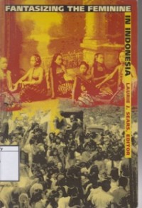 Fantasizing the Feminine in Indonesia