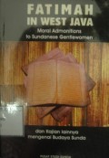 Fatimah in West Java: Moral Admonitions to Sundanese Gentlewomen dan Kajian Lainnya Mengenai Budaya