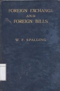 Foreign Exchange and Foreign Bills: In Theory and in Practice