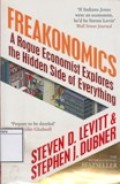 Freakonomics: A Rogue Economist Explores the Hidden Side of Everything