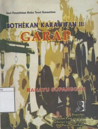 Bothekan karawitan II : Garap