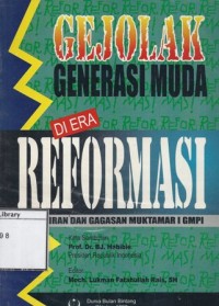 Gejolak Generasi Muda di Era Reformasi: Pemikiran dan gagasan muktamar I GMPI