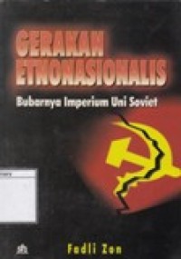 Gerakan Etnonasionalis: Bubarnya imperium Uni Soviet