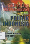 Gerakan Mahasiswa Dalam Politik Indonesia