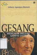 Gesang: Mengalir Meluap Sampai jauh