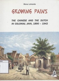 Growing Pains: The Chinese and the Dutch in Colonial Java, 1890-1942