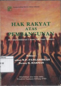 Hak Rakyat Atas Pembangunan: 40 tahun deklarasi umum hak asasi manusia