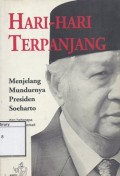 Hari-Hari Terpanjang Menjelang Mundurnya Presiden Soeharto: Dan beberapa peristiwa terkait