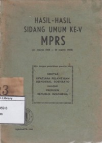 Hasil-hasil Sidang Umum ke-V MPRS (21 Maret 1968-30 Maret 1968)