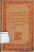 Het Boeddhisme: Overzicht van Leer en Geschiedenis naar Professor Kern's Manual of Buddhism onder Diens Toezicht