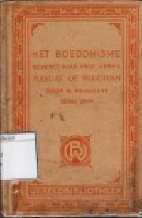 Het Boeddhisme: Overzicht van Leer en Geschiedenis naar Professor Kern's Manual of Buddhism onder Diens Toezicht