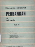 Himpunan Peraturan Perbankan di Indonesia Jilid III