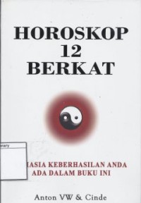 Horoskop 12 Berkat: Rahasia Keberhasilan Anda Ada dalam Buku Ini