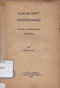 Hukum Adat Minangkabau: Dalam yurisprudensi Indonesia