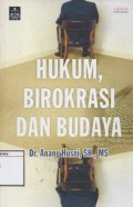 Hukum, Birokrasi dan Budaya