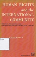 Human Rights and the International Community: The Roots and Growth of the Universal Declaration of Human Right, 1948-1963