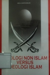 Ideologi Non Islam Versus Ideologi Islam