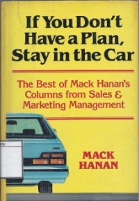 If You Don't Have a Plan, Stay in the Car