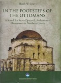 In the Footsteps of the Ottomans: A Search for sacred Spaces & Architectural Monuments in Northern Greece