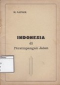 Indonesia di Persimpangan Jalan