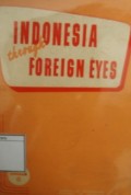 Indonesia Through Foreign Eyes