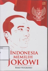 Indonesia Memilih Jokowi