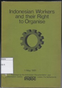 Indonesian Workers and Their Right to Organise