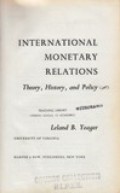 International Monetary Relations : Theory, History, and Policy