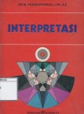 Interpretasi: Beberapa Catatan Pendekatan Filsafatnya