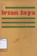 Irian Jaya: The transformation of Melanesian economy