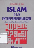 Islam dan Entrepreneurialisme (Suatu Studi Fiqh Ekonomi Bisnis Modern)