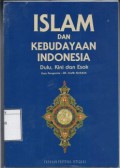 Islam dan Kebudayaan Indonesia: Dulu, Kini dan Esok
