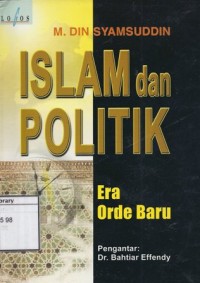 Islam dan Politik: Era orde baru