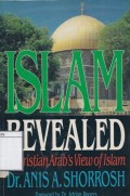 Islam Revealed : a Christian Arab's View of Islam