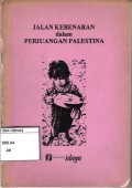 Jalan Kebenaran dalam Perjuangan Palestina