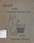 Jamu: In the health & beauty care of the Javanese woman