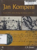 Jan Kompeni: Dalam perang dan damai 1602-1799, Sebuah sejarah singkat tentang persekutuan dagang Hindia Belanda
