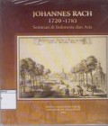 Johannes Rach 1720-1783 Seniman di Indonesia dan Asia