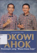 Jokowi-Ahok: Pemimpin yang 