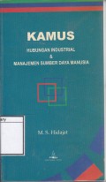 Kamus hubungan industrial & manajemen sumber daya manusia