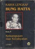 Karya Lengkap Bung Hatta: Kebangsaan dan Kerakyatan