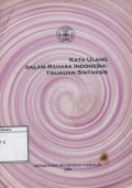 Kata Ulang Dalam Bahasa Indonesia: Tinjauan sintaksis